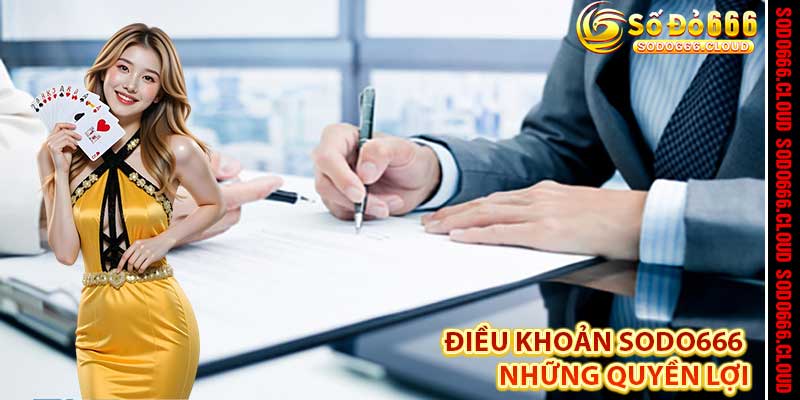Điều Khoản Sodo666 – Minh Bạch, Công Bằng Cho Mọi Cược Thủ