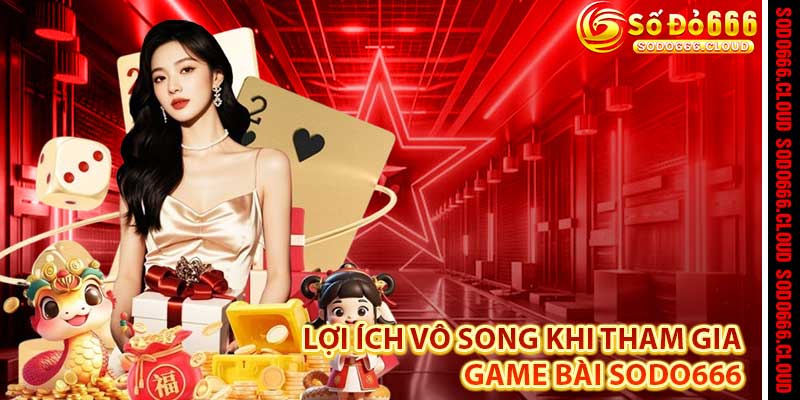 Game Bài Sodo666 – Ván Cược Kịch Tính, Chinh Phục Đỉnh Cao